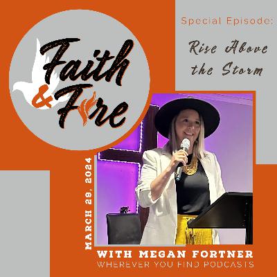 Rise Above the Storm