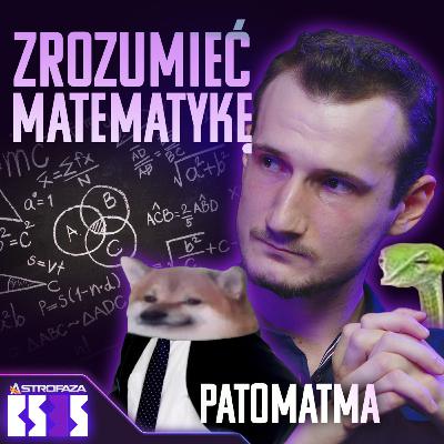 Dlaczego młodzież NIE LUBI matematyki? - Patomatma - BS3S #58 Dlaczego młodzież NIE LUBI matematyki? - Patomatma - BS3S #58