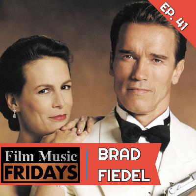 Ep. 41 - Brad Fiedel's True Lies
