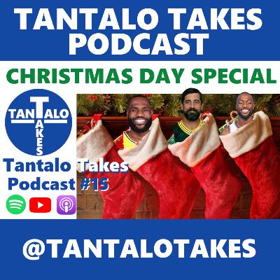 NBA & NFL XMAS DAY REACTION (TANTALO TAKES #15)