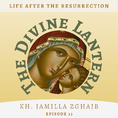 The Life of the Virgin Series: The Life of the Theotokos After Christ’s Resurrection | Kh. Jamilla Zghaib | S5, E33