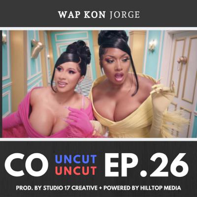 Ep 26. Wap Kon Jorge