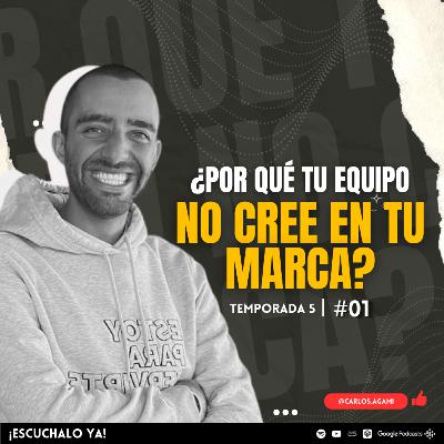 ¿Por qué tu equipo no cree en tu marca? l Estoy Para Servirte
