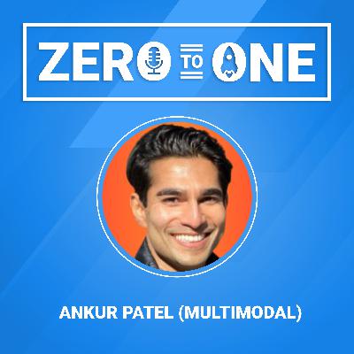 Zero to One in Enterprise AI: The Hard Truths No One Tells You with Ankur Patel (Multimodal)