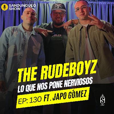 Ep. 130: The Rudeboyz (Kevin Y ChaN)