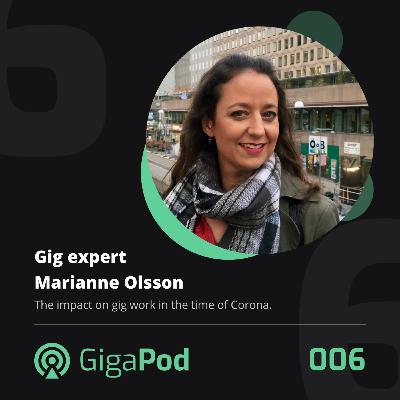 Marianne Olsson - Gig work in the time of Corona