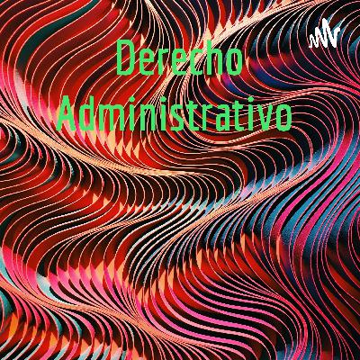 DERECHO ADMINISTATIVO ACTIVIDAD FINAL DERECHO ADMINISTATIVO ACTIVIDAD FINAL