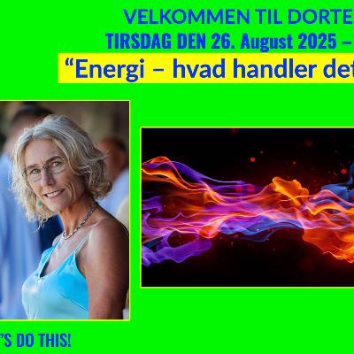 Hvad er det med de energier? Hvad er det med de energier?