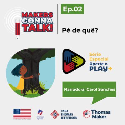 Aperte o Play + 02 PÉ DE QUÊ? Aperte o Play + 02 PÉ DE QUÊ?