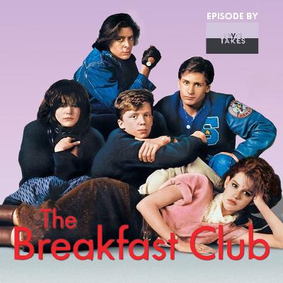 The Breakfast Club - Don't You Forget About Me
