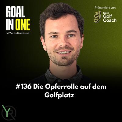 #136 Die Opferrolle auf dem Golfplatz