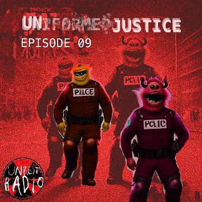 EP. 9: UNJUSTICE