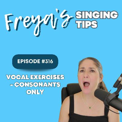 316: Vocal Exercises - Consonants Only