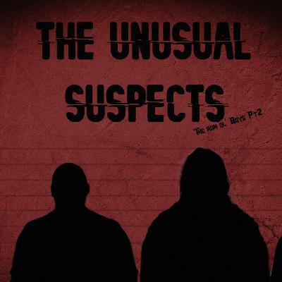 The Rum Ol' Boys - The Unusual Suspects - Part 1