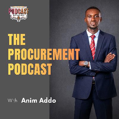 Introduction to Procurement Podcast with Anim Addo