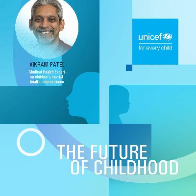 Dr. Vikram Patel- Harvard University- On children's mental health Dr. Vikram Patel- Harvard University- On children's mental health