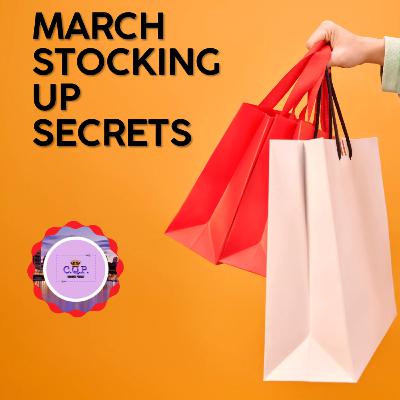 March Stocking Up Secrets