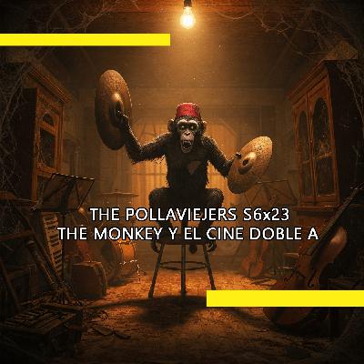 THE POLLAVIEJERS S6x23| THE MONKEY Y LOS CONCIERTAZOS THE POLLAVIEJERS S6x23| THE MONKEY Y LOS CONCIERTAZOS