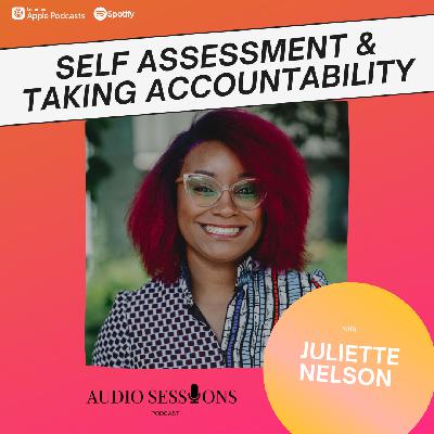 Self Assessment & Taking Accountability