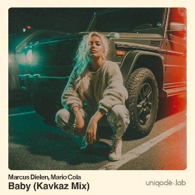 Marcus Dielen, Mario Cola - Baby (Kavkaz Mix)