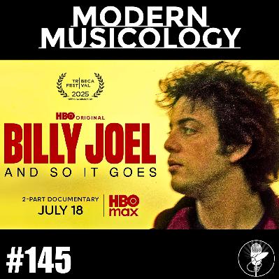 #145 - Reviewing the Billy Joel Doc #145 - Reviewing the Billy Joel Doc