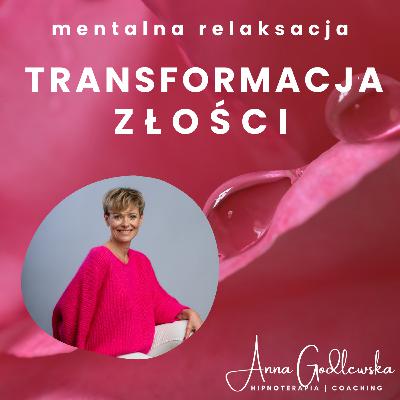 Transformacja złości 🛟