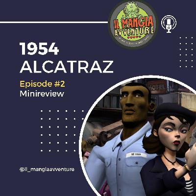 1954 Alcatraz - Mini Review