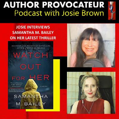 Samantha M. Bailey - WATCH OUT FOR HER Samantha M. Bailey - WATCH OUT FOR HER