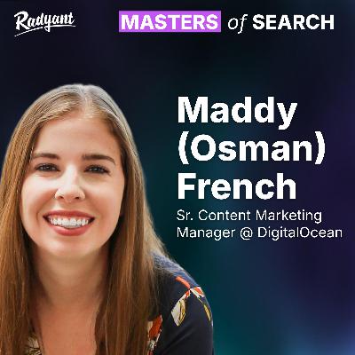The Modern Content Marketer | Maddy (Osman) French The Modern Content Marketer | Maddy (Osman) French