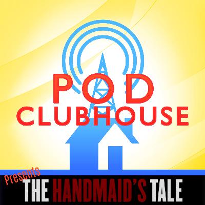 Escaping Gilead! The Handmaid's Tale Podcast (Episode 410)