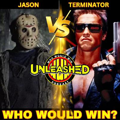 Jason vs The Terminator - Who Would Win Unleashed