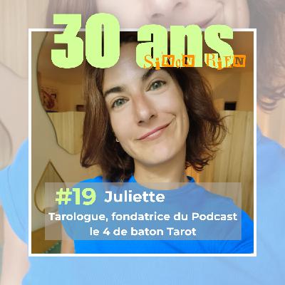 Épisode 19 - Juliette, fondatrice du 4 de Baton Tarot "Ouvrez les yeux, il y a de la magie partout"