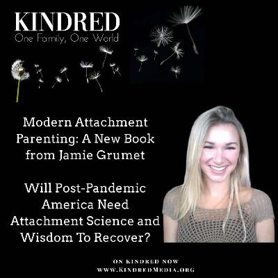 Jamie Grumet on Modern Attachment Parenting: Her New Book