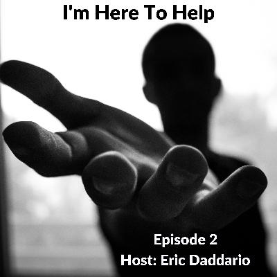 I'm Here to Help - Episode 2 With Heather Blampye