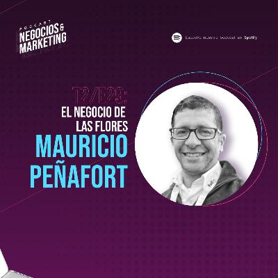 T2 E29: El Negocio de las Flores