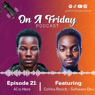 #21 AI is Here #21 AI is Here