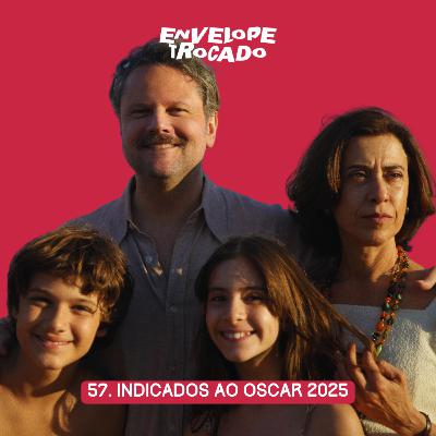 57. AINDA ESTOU AQUI EM MELHOR FILME! Análise completa dos indicados ao Oscar 2025