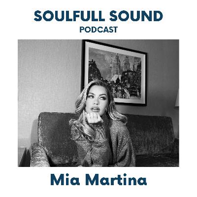 124: Mia Martina - From Pop Star to Sound Healing Visionary
