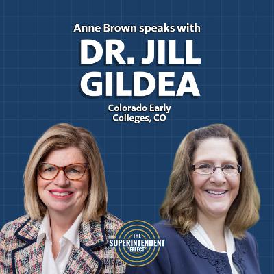 Dr. Jill Gildea | Transforming High School: Early College Pathways & Student Success Dr. Jill Gildea | Transforming High School: Early College Pathways & Student Success