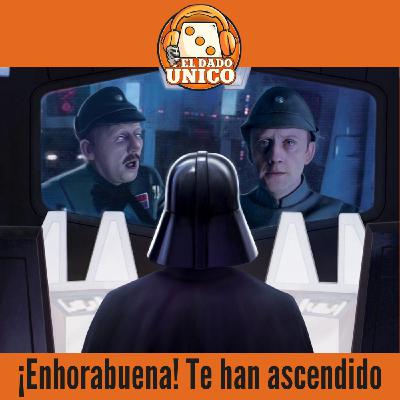 El Dado Único 69 - Terapia grupal, la batalla de Hoth, Echoes of Emperor y Top Fillers