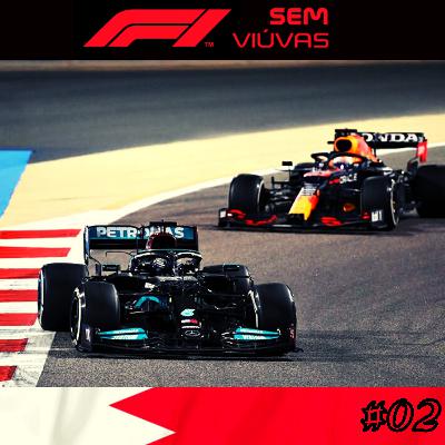 F1 SEM VIÚVAS PODCAST # 02 – Fórmula 1 e Fórmula 2 – GP do Bahrein 2021