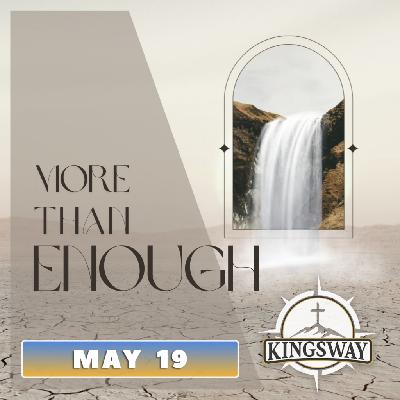 More Than Enough