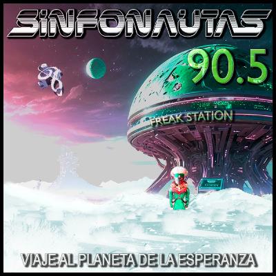 Sinfonautas 90-5 - Viaje al Planeta de la Esperanza Sinfonautas 90-5 - Viaje al Planeta de la Esperanza