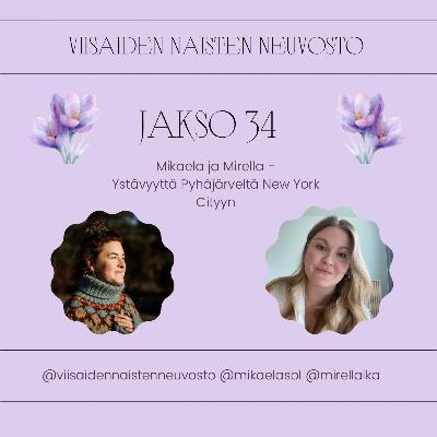 34. Uusi VNN-kausi: Mikaela ja Mirella – ystävyyttä Pyhäjärveltä New York Cityyn 34. Uusi VNN-kausi: Mikaela ja Mirella – ystävyyttä Pyhäjärveltä New York Cityyn