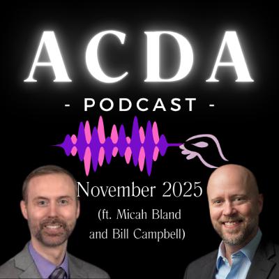 Ep. #16 - November 2025 (ft. Micah Bland and Bill Campbell) Ep. #16 - November 2025 (ft. Micah Bland and Bill Campbell)