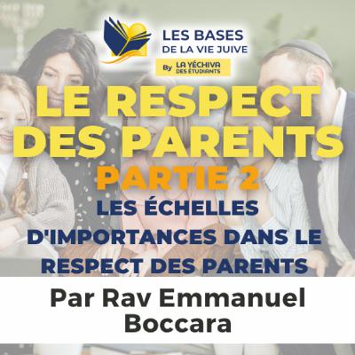 Le respect des parents, partie 2