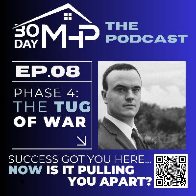 #08 - Phase 4 - The Tug of War: Growth vs. Complacency #08 - Phase 4 - The Tug of War: Growth vs. Complacency