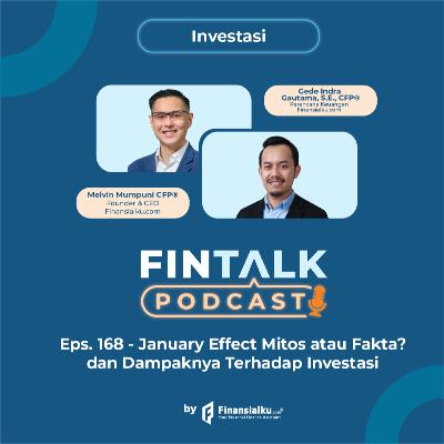 FinTalk EPS. 168 - January Effect Mitos atau Fakta? dan Dampaknya Terhadap Investasi