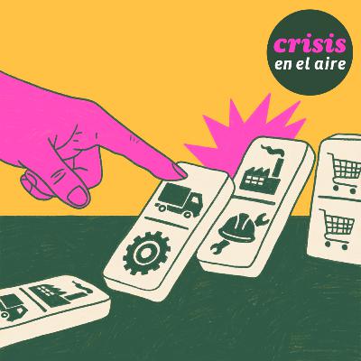 | Crisis en el aire #232 | industria que para industria que cierra, el ocaso de las vacunas y la noche teatral de los proletarios