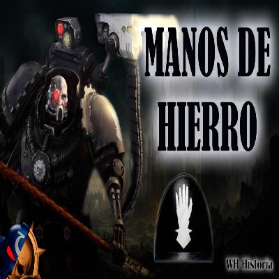 40K - LEGION MANOS DE HIERRO - HISTORIA Y ORGANIZACIÓN